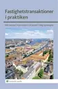 Fastighetstransaktioner i praktiken - Begagnad bok